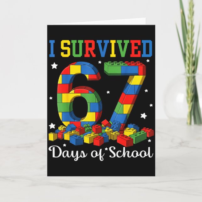 Cartão I Survived 67 Days Of School Number 67 Six Seven M (Frente)