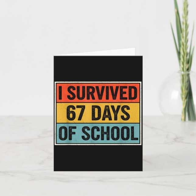 Cartão I Survived 67 Days Of School Retro 67 Teachers Stu (Frente)