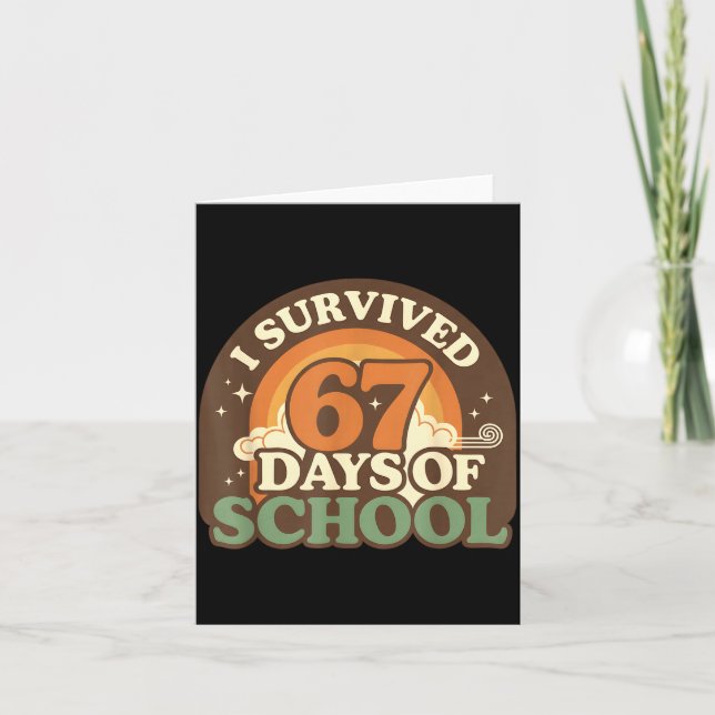Cartão I Survived 67 Days Of School Retro Meme Teachers S (Frente)