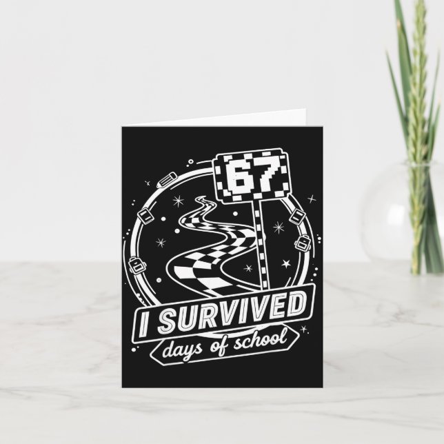 Cartão I Survived 67 Days Of School Shirt Funny Six Seven (Frente)