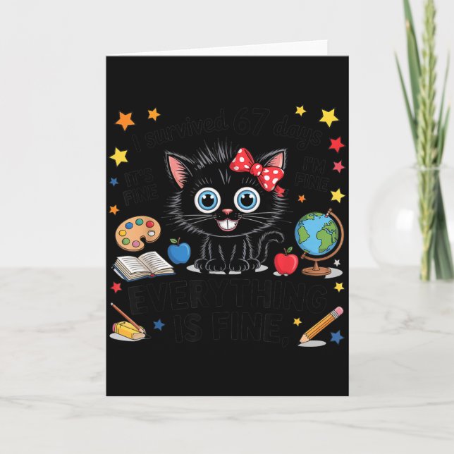 Cartão I Survived 67 Days Of School Six Seven 6 7 Teacher (Frente)