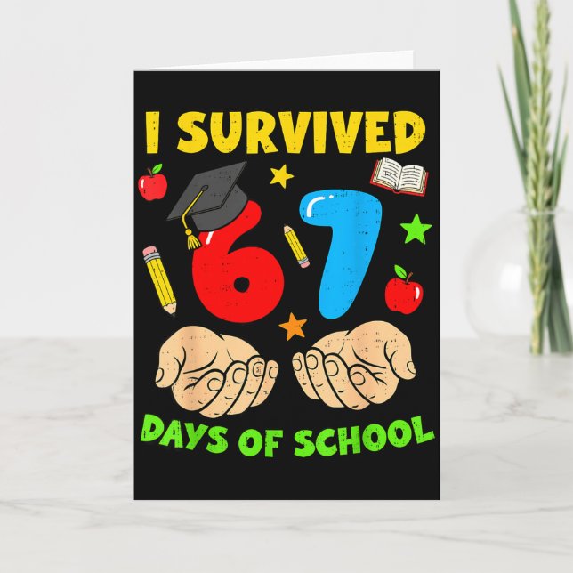 Cartão I Survived 67 Days Of School Six Seven Meme Studen (Frente)