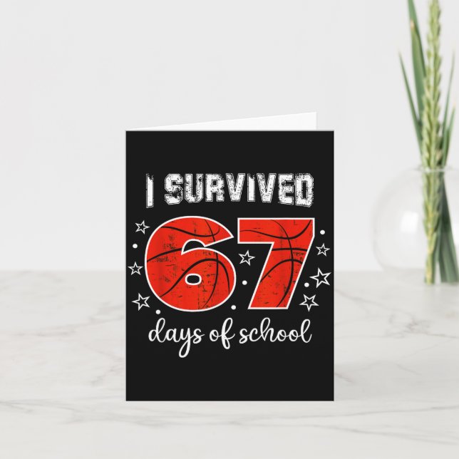 Cartão I Survived 67 Days Of School Six Seven Meme Studen (Frente)
