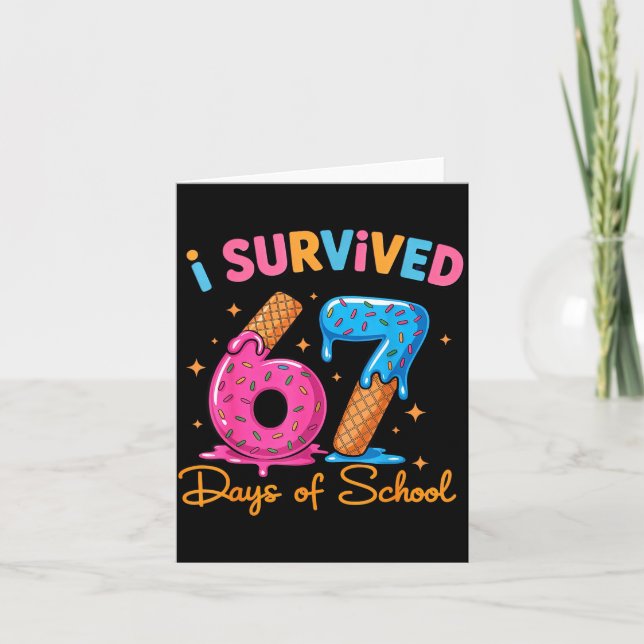 Cartão I Survived 67 Days Of School Six Seven Meme Teache (Frente)