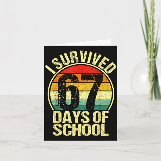 Cartão I Survived 67 Days Of School Six Seven Meme Teache (Frente)