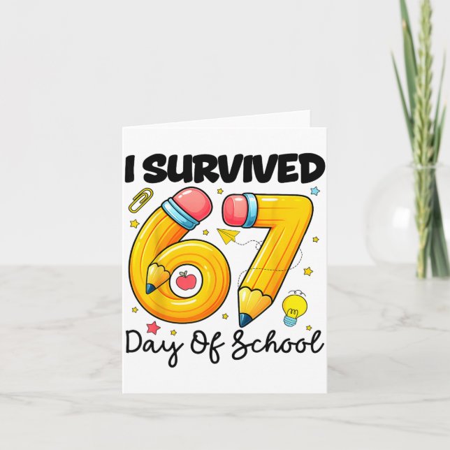 Cartão I Survived 67 Days Of School Six Seven Meme Teache (Frente)