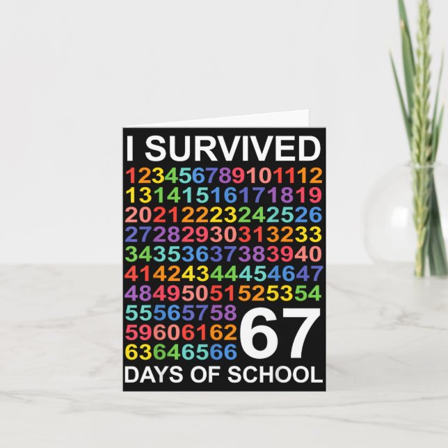 Cartão I Survived 67 Days Of School Students Teacher Numb (Frente)