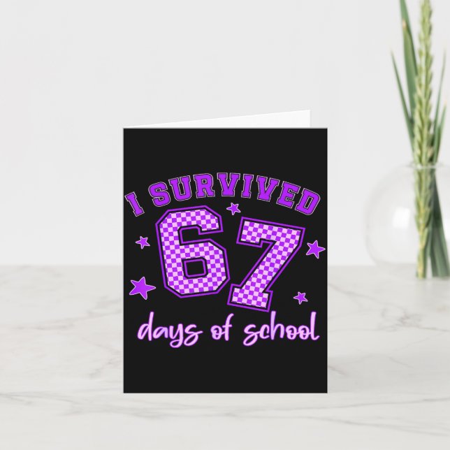Cartão I Survived 67 Days Of School Students Teachers 100 (Frente)