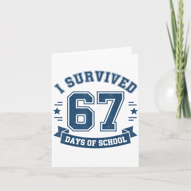 Cartão I Survived 67 Days Of School Students Teachers 67  (Frente)