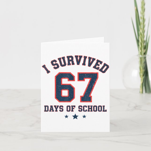 Cartão I Survived 67 Days Of School Students Teachers 67  (Frente)