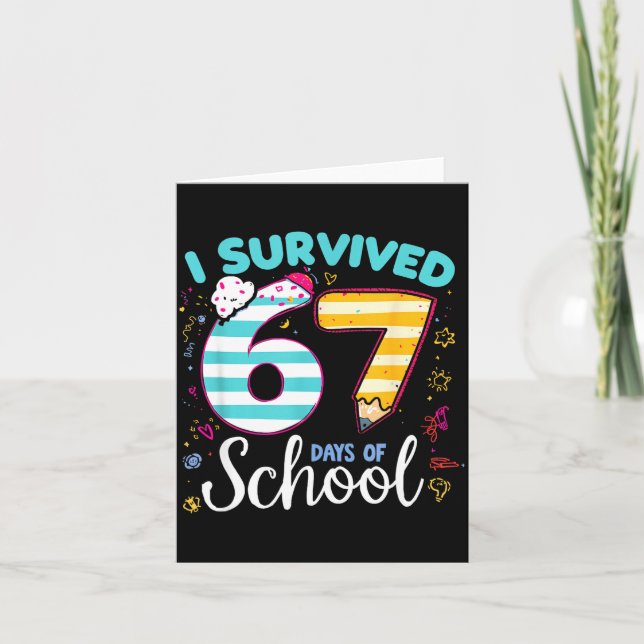 Cartão I Survived 67 Days Of School Students Teachers Cut (Frente)