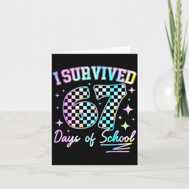 Cartão I Survived 67 Days Of School Tie Dye 67th Day Teac (Frente)