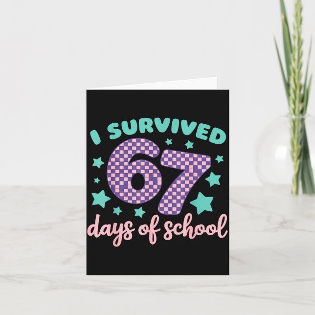 Cartão I Survived 67 Days Of School Varwave 6-7  (Frente)