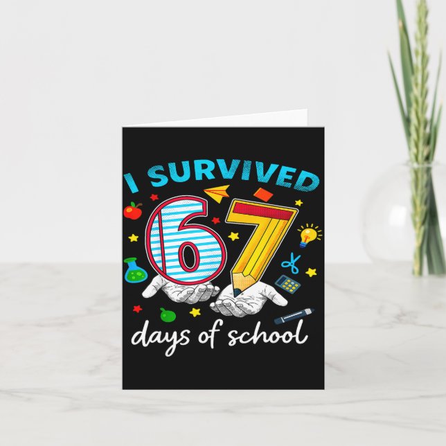 Cartão I Survived 67th Day Of School Six Seven Kids  (Frente)