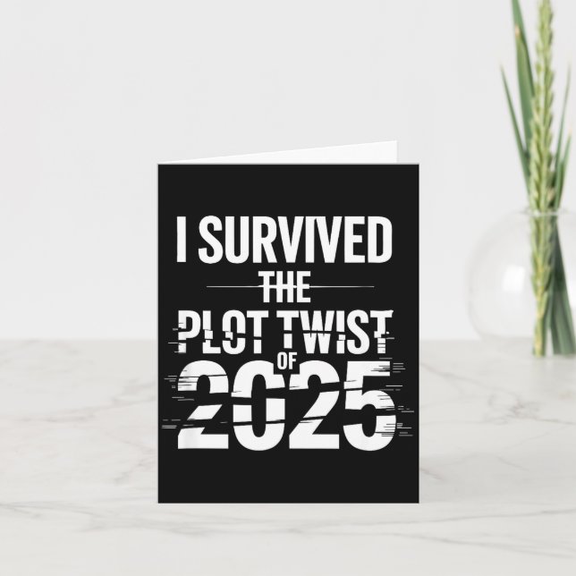 Cartão I Survived The Plot Twist Of 2025 Funny 2026 New Y (Frente)