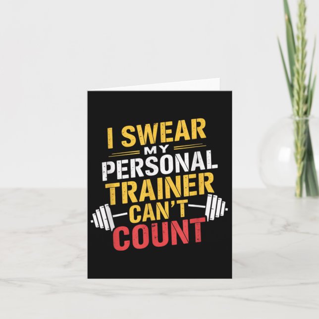 Cartão I Swear My Trainer Can’t Count Funny Gym  (Frente)