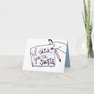 Cartão "I Think You're Swell" Card