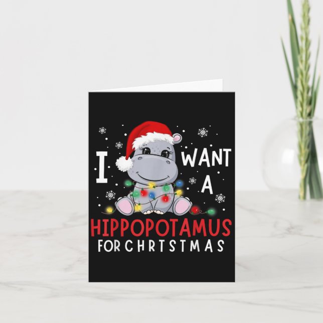 Cartão I Want A Hiptamus For Christmas Xmas Hip For Kid W (Frente)
