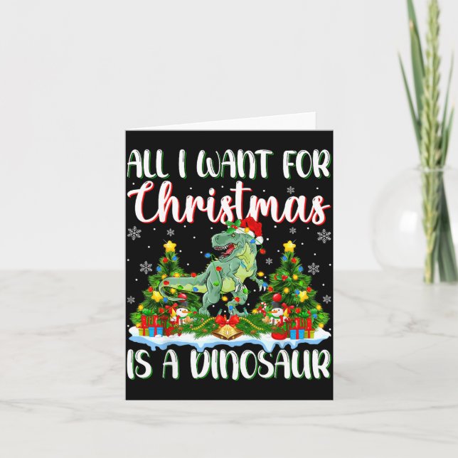 Cartão I Want For Christmas Is A Dinosaur Xmas Tree Light (Frente)