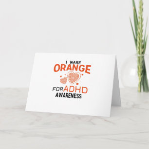 Cartão I Wear Orange For ADHD Awareness Orange Ribbon