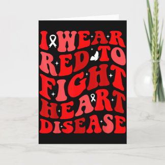 Cartão I Wear Red To Fight Heart Disease Awareness Warrio