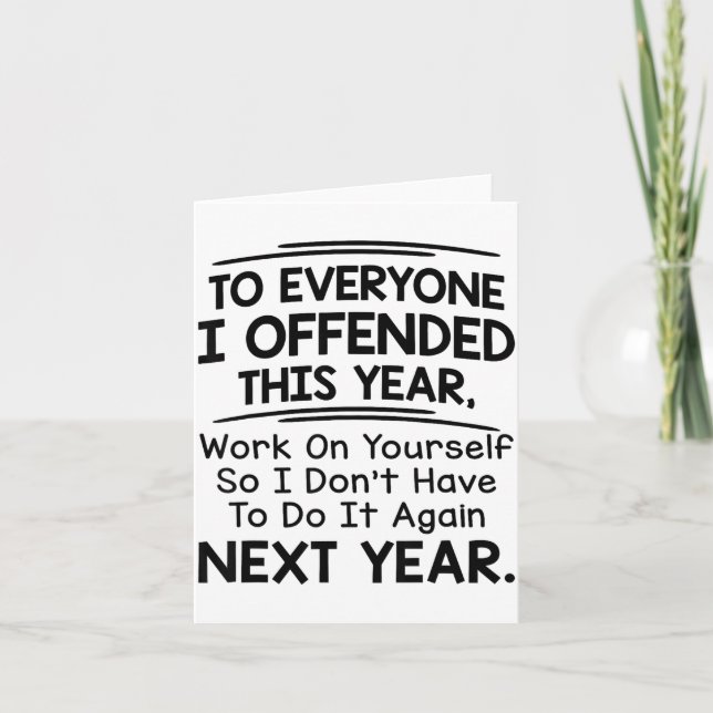 Cartão If I Offended You Work On Yourself Funny New Year  (Frente)