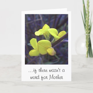 Cartão ...if there wasn't a word for Mother