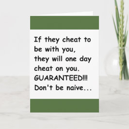 CARTÃO IF THEY CHEAT FOR YOU THEY WILL CHEAT ON YOU GUARA