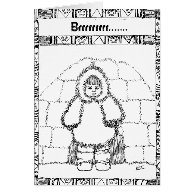Cartão Iglu Eskimo Brrrrrr (Frente)