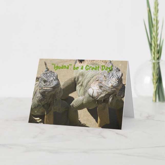 Cartão "Iguana" be a Great Day! (Frente)