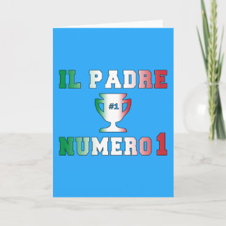 Cartão Il Padre Numero 1 #1 Dad in Italian Father's Day
