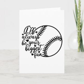 Cartão I'll Always Be Your Biggest Fan Softball