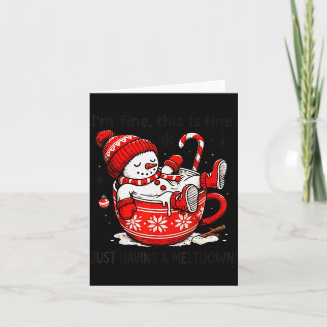 Cartão I'm Fine This Is Fine Just Having Meltdown Christm (Frente)