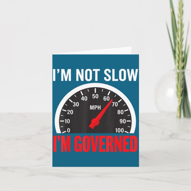 Cartão I'm Governed Speed Limiter Funny Trucker Truck Dri (Frente)