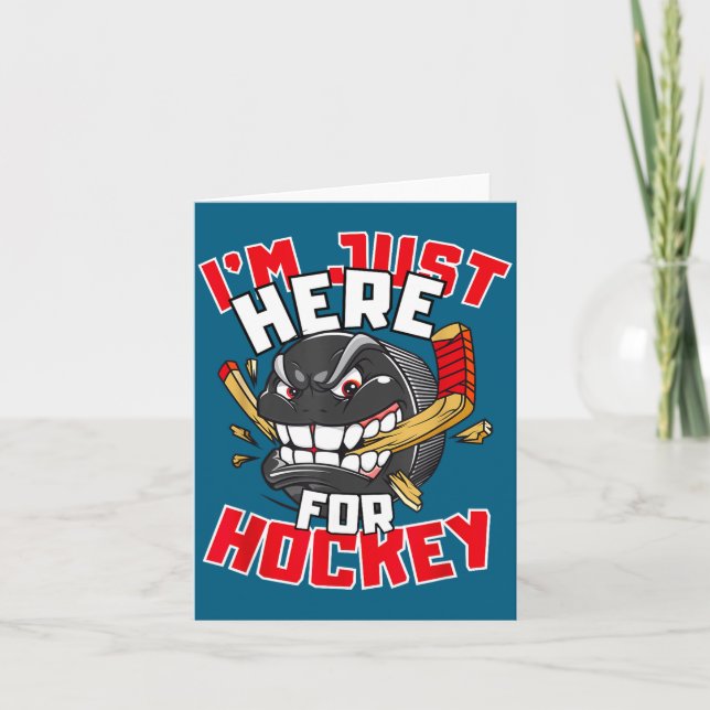Cartão I'm Just Here For Hockey Funny Quote Hockey Lover  (Frente)