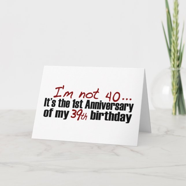 Cartão I'M Not 40 (Frente)