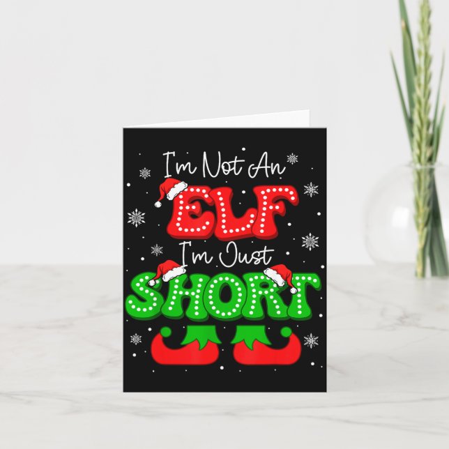Cartão Im Not An Elf Just Short Funny Christmas Xmas Men  (Frente)