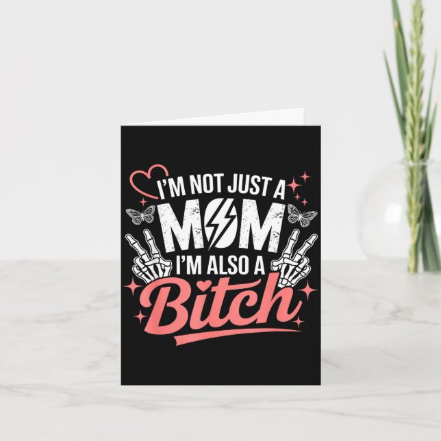 Cartão I'm not just a mom i'm also a funny mother's day  (Frente)