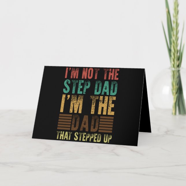 Cartão I'm Not The Step Dad Funny Step Father Gift (Frente)