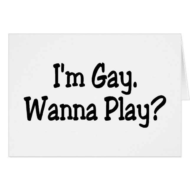 Cartão Im o gay quer jogar (Frente Horizontal)