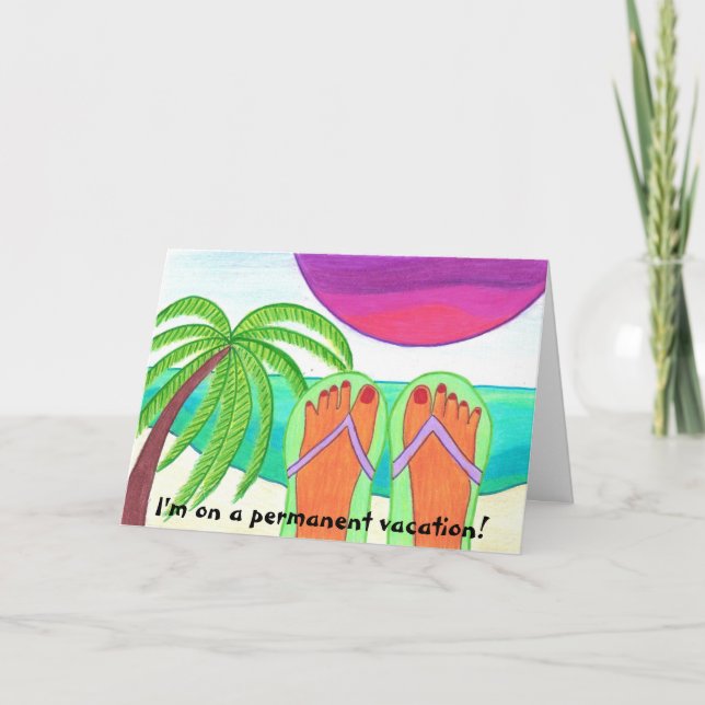 Cartão I'm on a permanent vacation... (Frente)