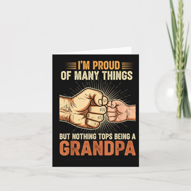 Cartão I'm Proud Of Many Things Life Nothing Beats Being  (Frente)