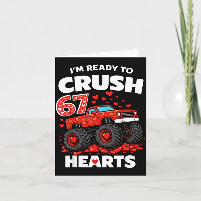 Cartão I'm Ready To Crush 67 Hearts Truck Valentines Day  (Frente)