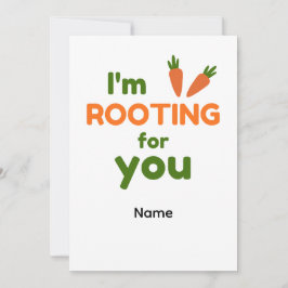 Cartão I'm Rooting for You