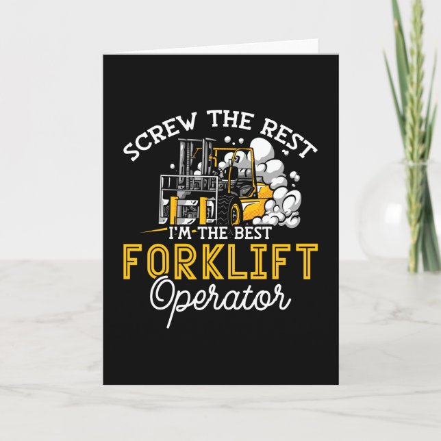 Cartão I'm The Best Forklift Operator Driver Worker Truck (Frente)