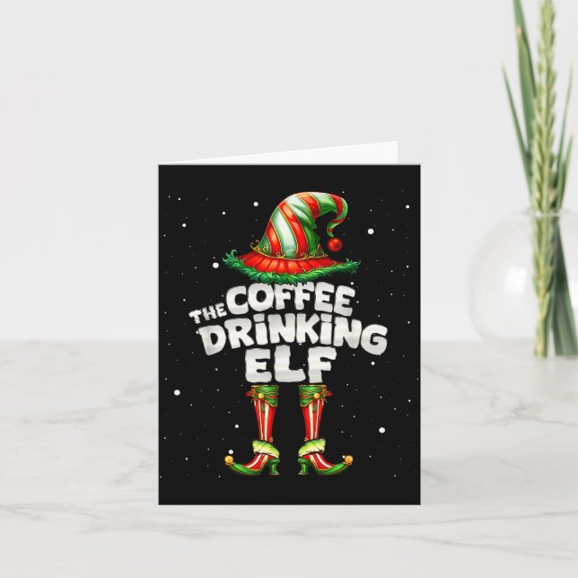 Cartão I'm The Coffee Drinking Elf Family Matching Group  (Frente)
