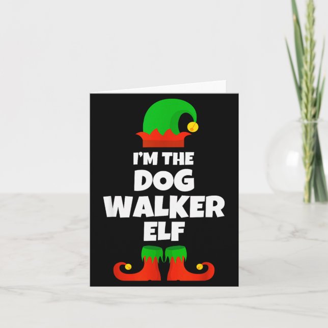 Cartão I'm The Dog Walker Elf Family Pajama Christmas Fun (Frente)
