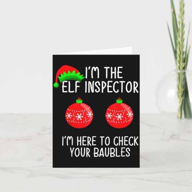 Cartão I'm The Elf Inspector Funny Baubles Christmas Elf  (Frente)
