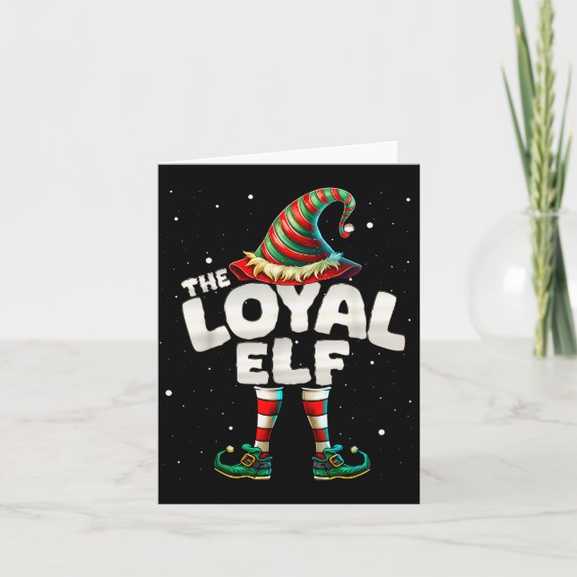 Cartão I'm The Loyal Elf Family Matching Group Christmas  (Frente)