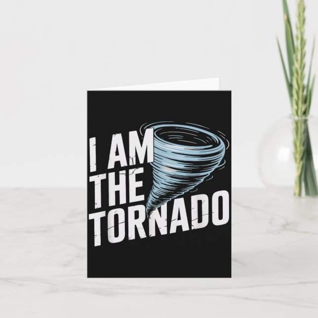 Cartão I'm The Tornado Funny Meteorologist Weather Men Ki (Frente)